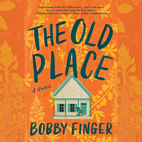 The Old Place by Bobby Finger episode artwork
