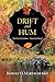Drift and Hum: The Great Canadian  American Novel