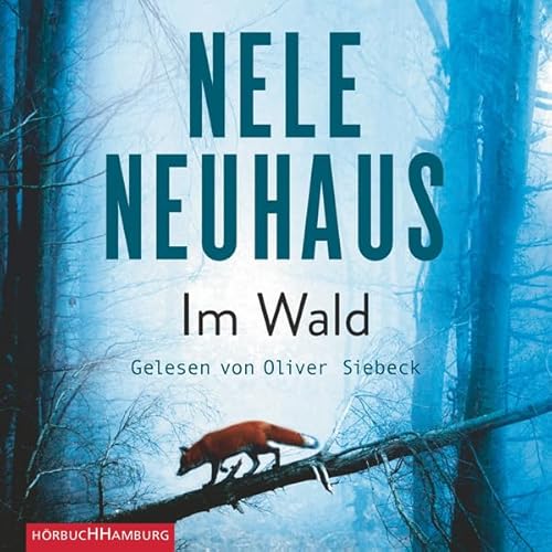 Im Wald Audiolivro Por Nele Neuhaus capa