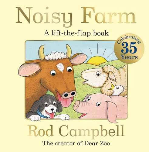 Image of Noisy Farm: 35th Anniversary Edition: A lift-the-flap book from the creator of Dear Zoo (Dear Zoo and Friends)