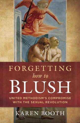 Forgetting How to Blush: United Methodism's Compromise with the Sexual Revolution