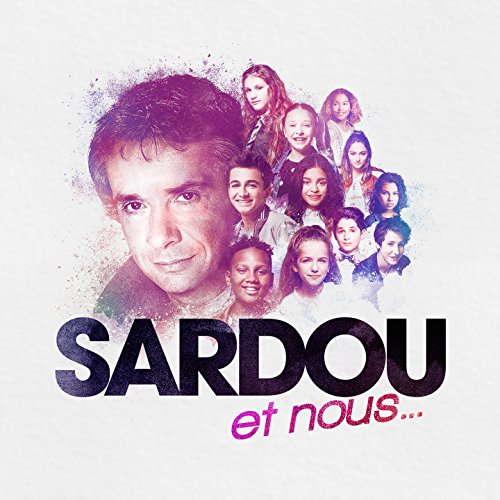 Sardou et nous