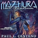  Maz\'hura: The Twelve Dimensions, Book 1