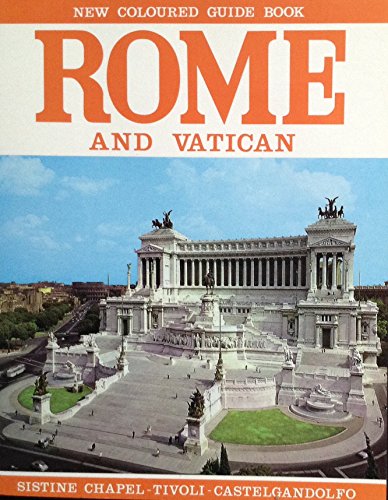 Rome and Vatican: New Coloured Guide Book