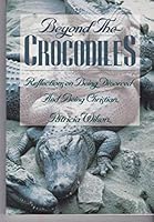 Beyond the Crocodiles: Reflections on Being Divorced and Being Christian 0835806189 Book Cover