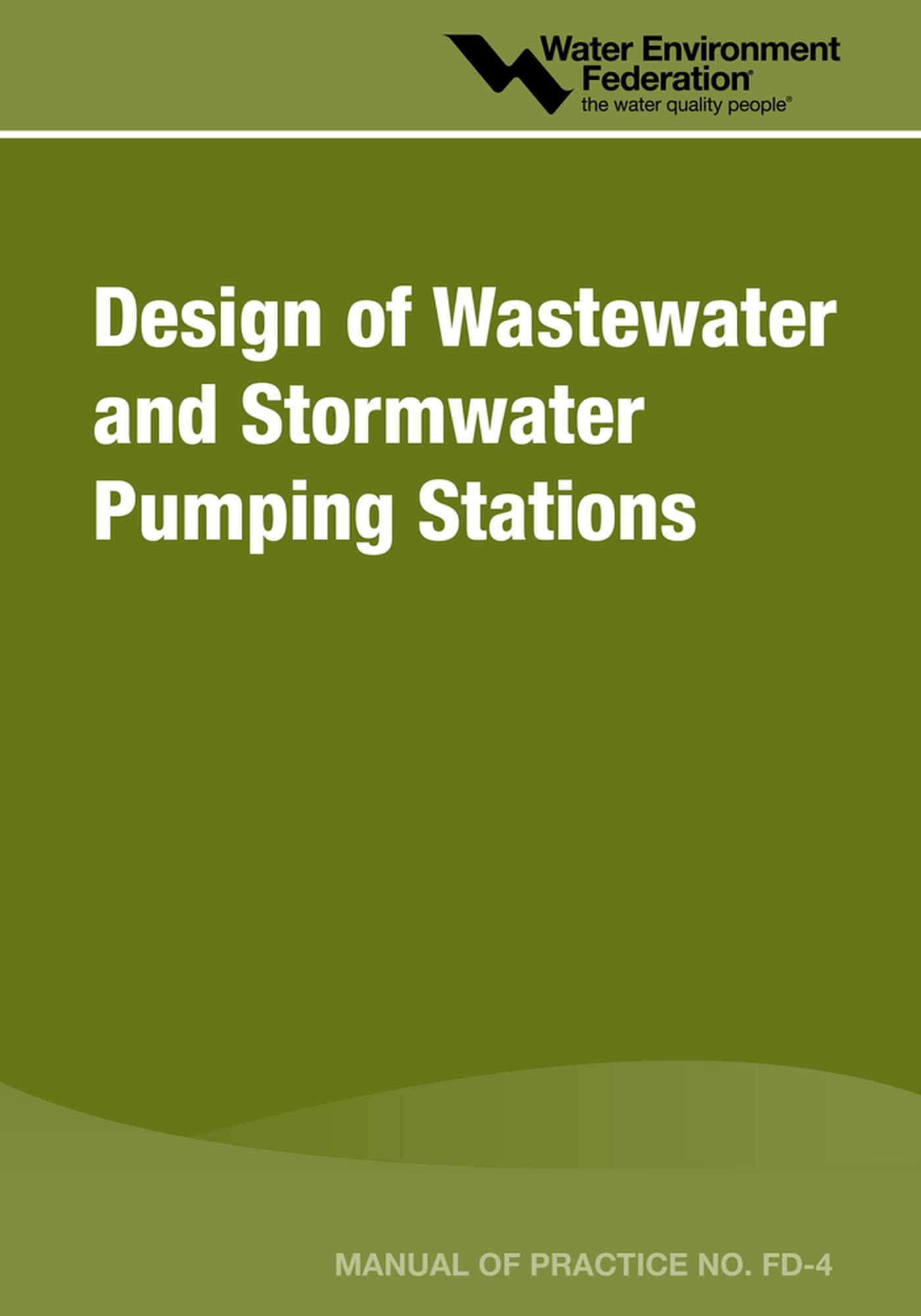 Design of Wastewater and Stormwater Pumping Stations Mop Fd4 (4) (Urban Tapestry Series