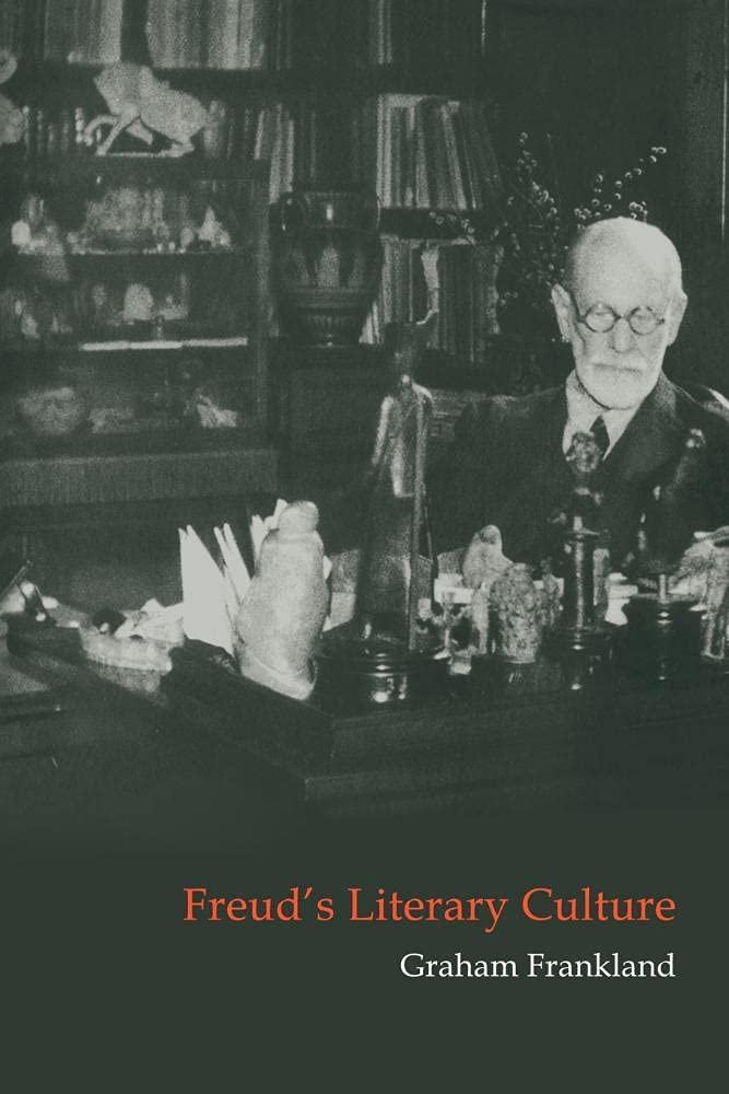 Freud's Literary Culture (Cambridge Studies in German)