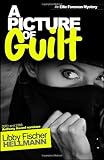 Picture of Guilt, A (Ellie Foreman Mysteries)