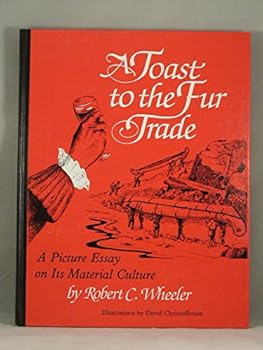 Paperback Toast to the Fur Trade Book