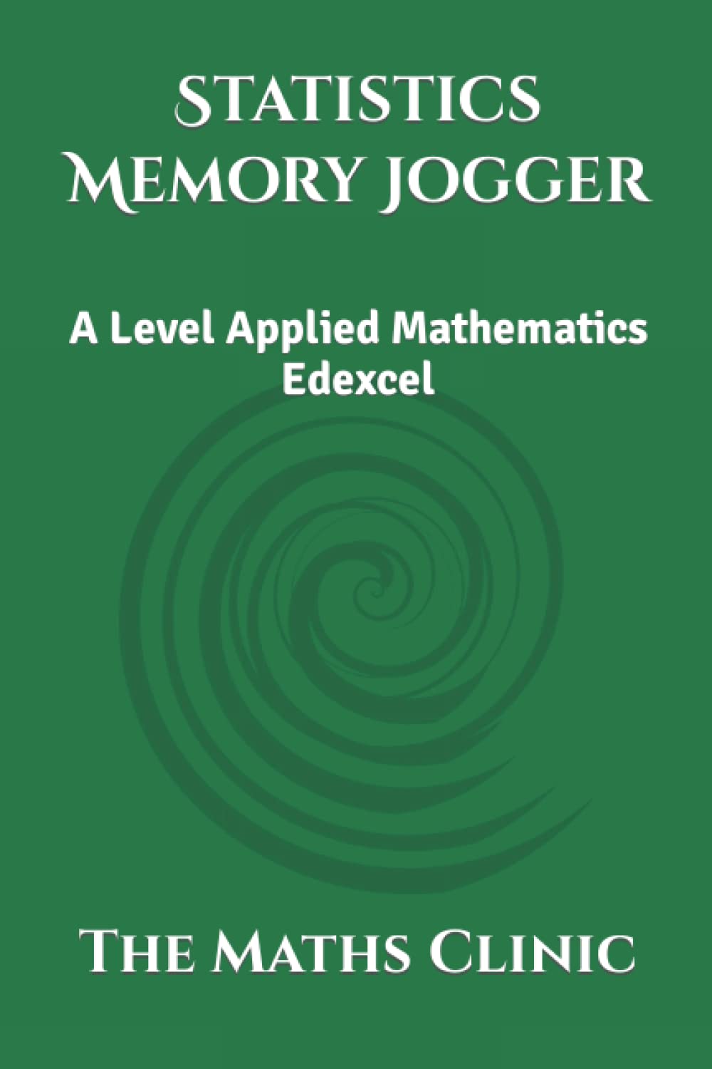 Statistics Memory Jogger: A Level Applied Mathematics Edexcel (A LEVEL POCKET GUIDES)