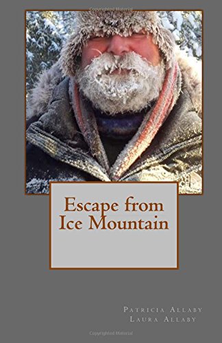 Escape from Ice Mountain