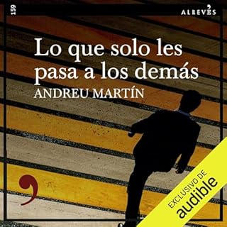 Lo que solo les pasa a los dem&aacute;s Audiolibro Por Andreu Martin arte de portada