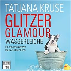 Glitzer, Glamour, Wasserleiche Titelbild