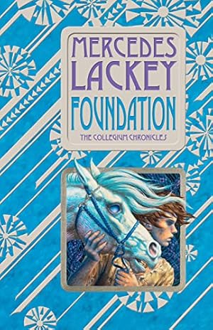 Foundation: A Novel of Valdemar (A Valdemar Novel Book 1)