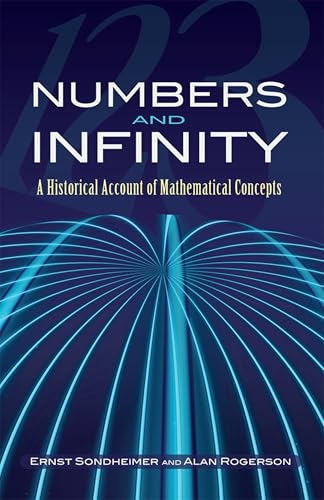 Numbers and Infinity: A Historical Account of Mathematical Concepts (Dover Books on Mathematics)