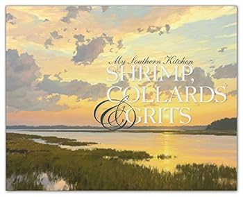 Hardcover Shrimp, Collards & Grits Volume II 'My Southern Kitchen' Book