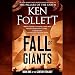 Fall of Giants: The Century Trilogy, Book 1