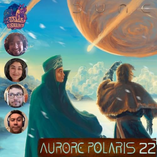 Aurore Polaris - Parte 22/?? (Dune | Aventuras en el Imperio)