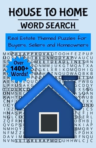 HOUSE TO HOME WORD SEARCH: Real Estate Themed Puzzles for Buyers, Sellers and Homeowners