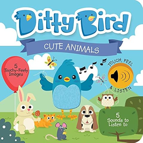 DITTY BIRD Baby Sound Book: Cute Animals Touch and Feel Sound Book is The Perfect and 1 Year Old boy Girl Gifts Cover