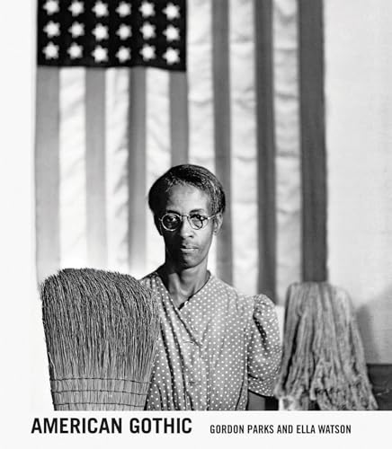 Gordon Parks American Gothic : Gordon Parks & Ella Watson /anglais: Gordon Parks and Ella Watson