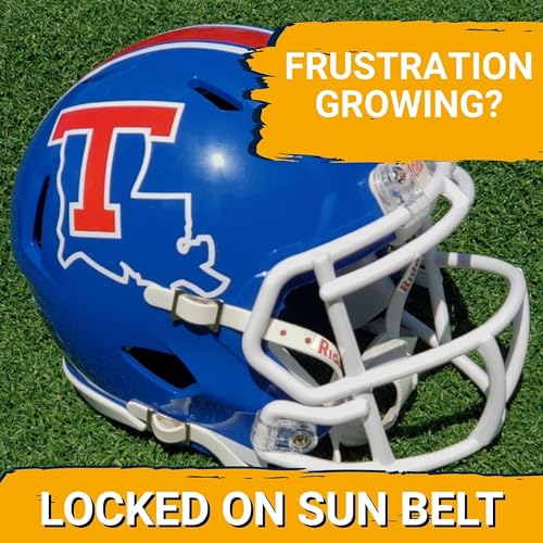 GROWING TENSION: Louisiana Tech vs. Conference USA&mdash;Will Arbitration DECIDE Sun Belt Future? Podcast By  cover art