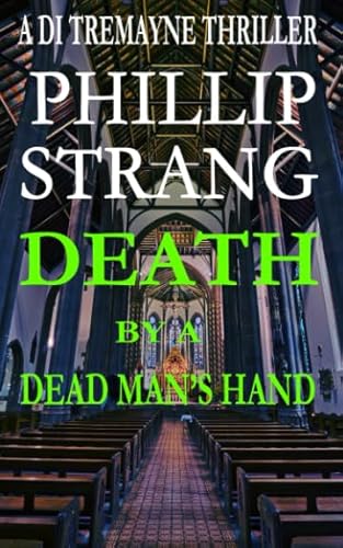 Death by a Dead Man's Hand (A DI Tremayne Thril... 1980918678 Book Cover