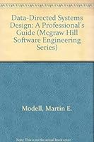 Data-Directed Systems Design: A Professional's Guide (Mcgraw Hill Software Engineering Series) 0070426333 Book Cover