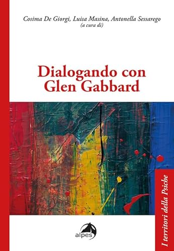 Dialogando Con Glen Gabbard