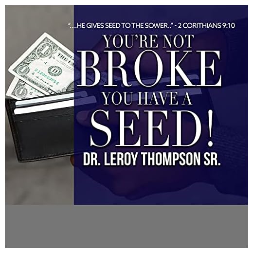 You're Not Broke!: You Have a Seed