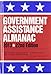 Government Assistance Almanac 2013: The Guide to Federal Domestic Financial and Other Programs