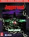 Juggernaut: Prima's Official Strategy Guide