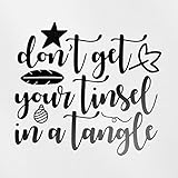 Transparent Decal Stickers of Don T Get Your Tinsel in A Tangle (Metallic Silver) Premium Waterproof Vinyl Decal Stickers for Laptop Phone Accessory Helmet Car Window Mug Tuber ANDSKUSf86715SI080922