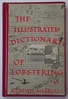 Illustrated Dictionary of Lobstering 087027192X Book Cover