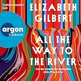 All the Way to the River
