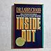 Inside Out: Real Change is Possible If You're Willing to Start From the Inside Out