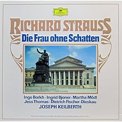 Strauss: Die Frau ohne Schatten