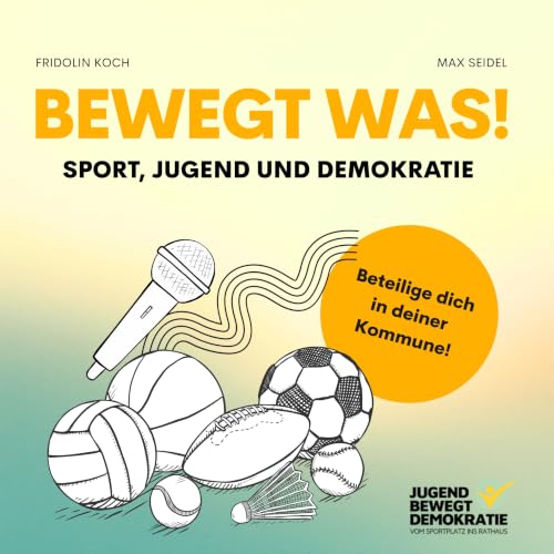 Bewegt was! Jugend, Sport und Demokratie Titelbild