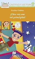 Otra vez ese tal principito! (Castillo de la Lectura Naranja) 9702001781 Book Cover