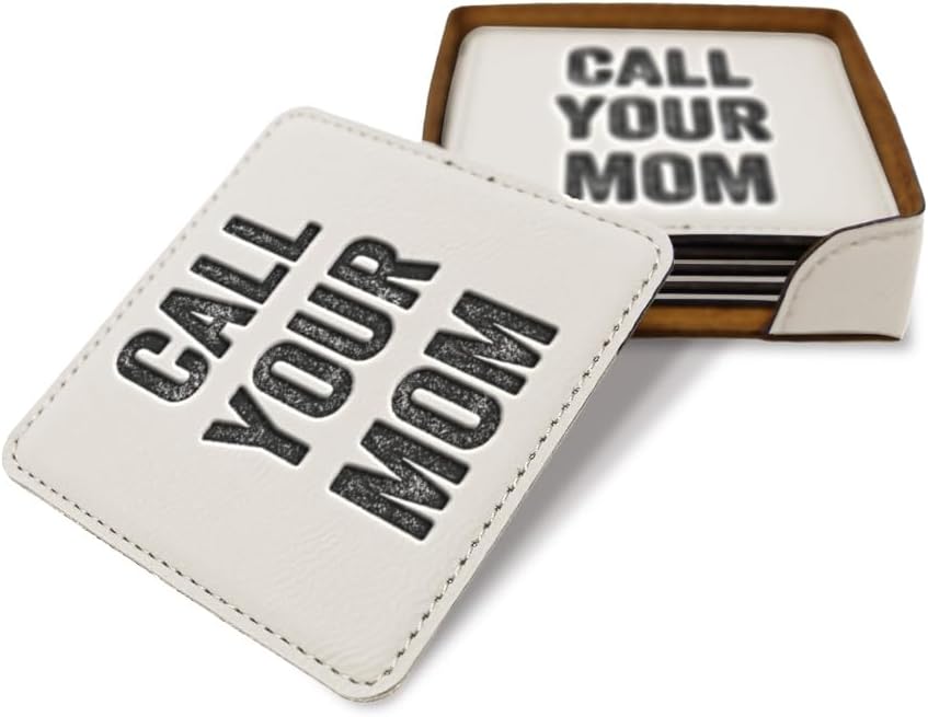 Style In Print Leather Engraved Drink Coaster Set of 6 Call Your Mom Family & Friends Mom Housewarming Gifts White, LCOST_KHGS039_W
