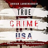 True Crime USA Hörbuch