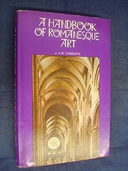 Hardcover A handbook of Romanesque art, Book