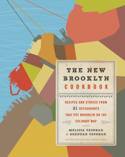 Buy The New Brooklyn Cookbook: Recipes and Stories from 31 Restaurants That Put Brooklyn on the Culinary Map — BookShops.in
