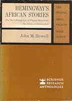 Hemingway's African Stories: The Stories, Their Sources, Their Critics B000LQTYNC Book Cover