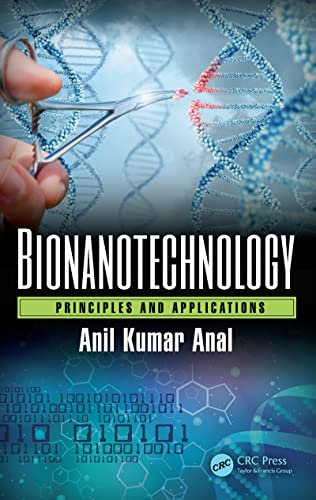 Bionanotechnology: Principles and Applications (English Edition) - Anal, Anil Kumar