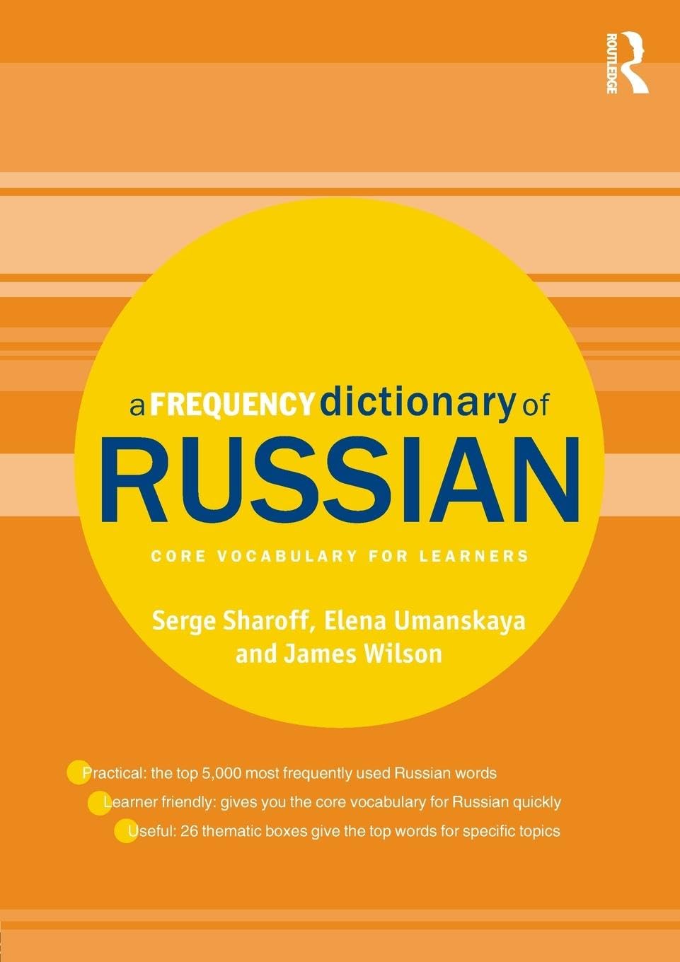 A Frequency Dictionary of Russian (Routledge Frequency Dictionaries)