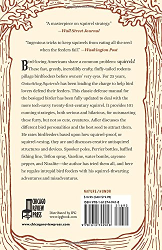 image for Chicago Review Press Outwitting Squirrels: 101 Cunning Stratagems to R