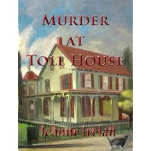 Murder at Toll House A Judge "Baby" Godbold Mystery Book 2