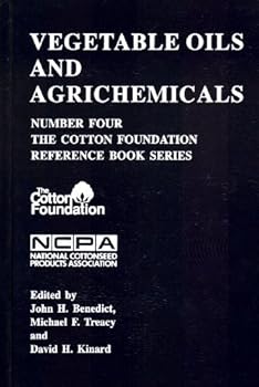 Hardcover Vegetable Oils and Agrichemicals (The Cotton Foundation Reference Book Series ; No. 4) Book