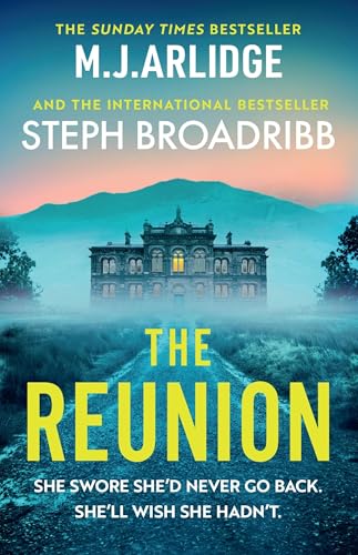 The Reunion (With: Steph Broadribb)